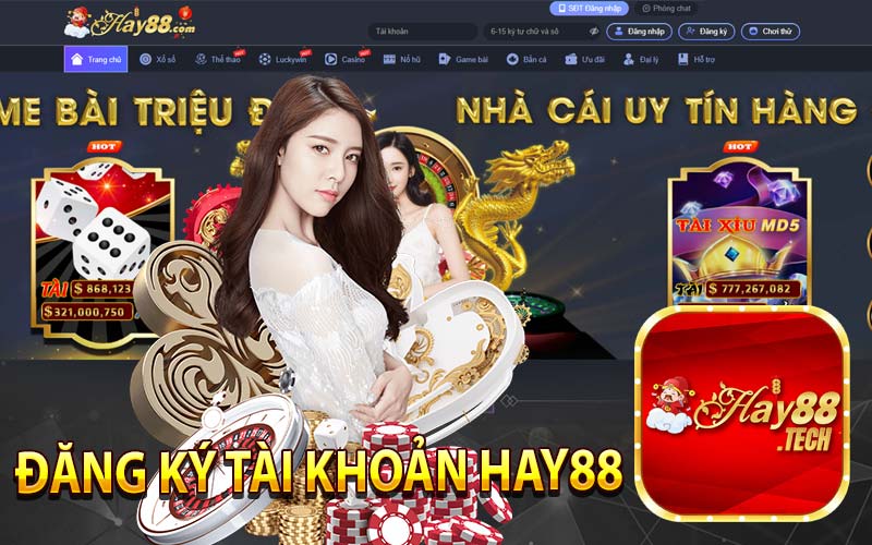 Đăng ký tài khoản HAY88