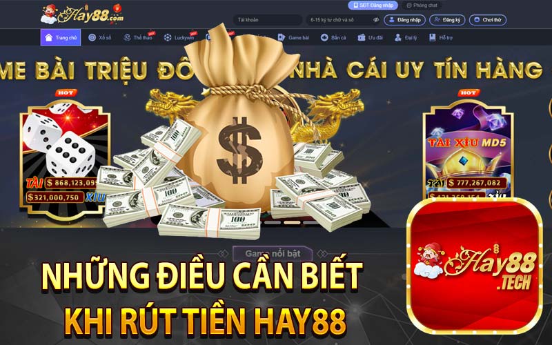 Những điều cần biết khi rút tiền Hay88